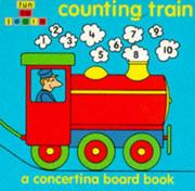 Cover of: Concertina Board Books Counting Train