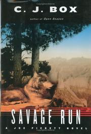 Savage run(A Joe Pickett Novel #2) by C. J. Box