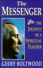 The messenger : the journey of a spiritual teacher