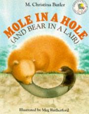 Mole in a hole (and Bear in a lair)