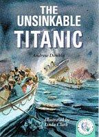 Cover of: The Unsinkable "Titanic" (Historical Storybooks)