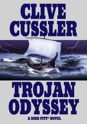 Trojan odyssey(Dirk Pitt #17) by Clive Cussler