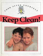 Keep clean!