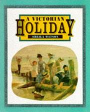 Cover of: Victorian Holiday (Victorian Life) by Sheila Watson