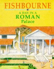 Fishbourne : a day in a Roman palace