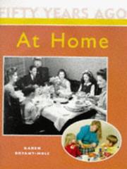 Cover of: Fifty Years Ago: at Home (Fifty Years Ago)