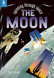 Cover of: The Moon (Spinning Through Space) by Tim Furniss, space technology reporter for the "Sunday Times")