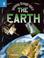 Cover of: The Earth (Spinning Through Space)