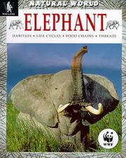 Elephant : habitats, life cycles, food chains, threats