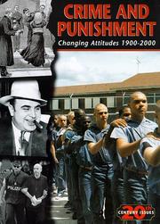 Crime and punishment : changing attitudes 1900-2000