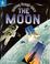 Cover of: The Moon (Spinning Through Space)