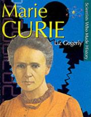 Cover of: Marie Curie (Scientists Who Made History) by Elizabeth Gogerley