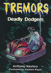 Deadly dodgem