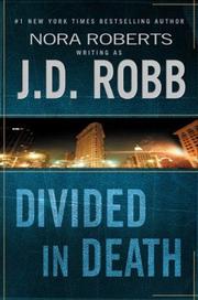 Divided in death by Nora Roberts