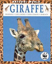 Giraffe : habitats, life cycles, food chains, threats