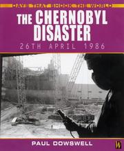 The Chernobyl disaster : 26th April 1986