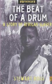 The beat of a drum : a story of African slavery