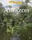 Cover of: The Amazon (River Journeys)