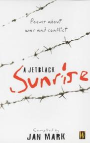 A jetblack sunrise : poems about war and conflict