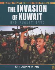 The invasion of Kuwait : 2 August 1990