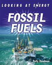 Cover of: Fossil Fuels (Looking at Energy)