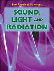 Sound, light & radiation