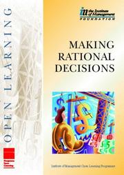 Making rational decisions : Manage Information Certificate S/NVQ Level 4