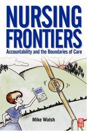 Nursing frontiers : accountability and the boundaries of care