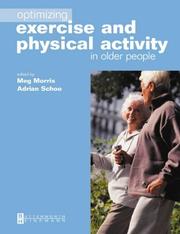 Cover of: Optimizing Exercise and Physical Activity in Older People
