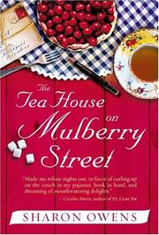 Cover of: The tea house on Mulberry Street by Sharon Owens