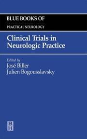 Cover of: Clinical Trials in Neurologic Practice: The Blue Books of Practical Neurology #25