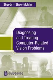 Diagnosing and treating computer-related vision problems by James E. Sheedy, Peter G. Shaw-McMinn