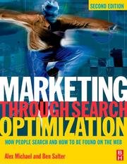 Cover of: Marketing Through Search Optimization, Second Edition: How People Search and How to be found on the web