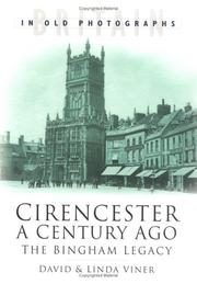 Cirencester a century ago : the Bingham legacy