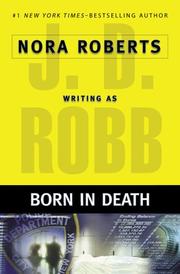 Cover of: Born in death / J.D. Robb. by Nora Roberts