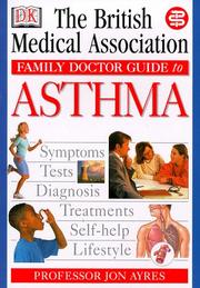 The British Medical Association family doctor guide to asthma