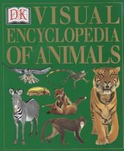Cover of: Dorling Kindersley Visual Encyclopedia of Animals (Encyclopedia)