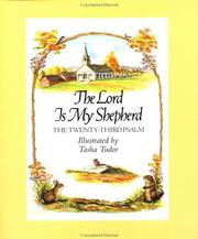 Cover of: The Lord is my shepherd by illustrated by Tasha Tudor.