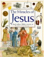 The miracles of Jesus : and other Bible stories