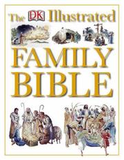 Cover of: The Dorling Kindersley Illustrated Family Bible