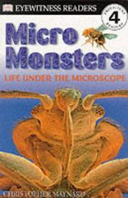 Micro monsters : life under the microscope