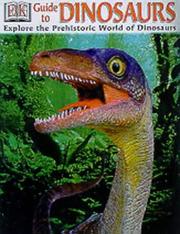 DK guide to dinosaurs : [a thrilling journey through prehistoric times]