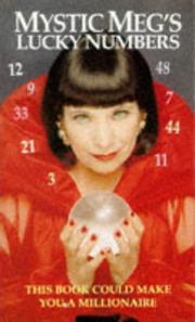 Mystic Meg's lucky numbers : for life, love and the lottery