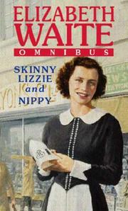 Cover of: Skinny Lizzie (Elizabeth Waite Omnibus) by Elizabeth Waite