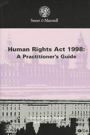 Human Rights Act 1998 : a practitioner's guide