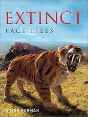 Extinct : fact files