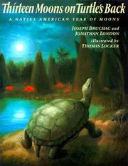 Cover of: Thirteen moons on turtle's back: a Native American year of moons