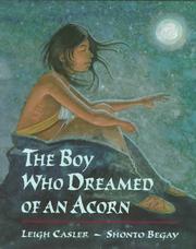 The boy who dreamed of an acorn by Leigh Casler