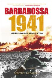 Barbarossa 1941 : Hitler's war of annihilation