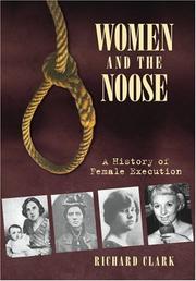 Cover of: Women and the Noose: A History of Female Execution